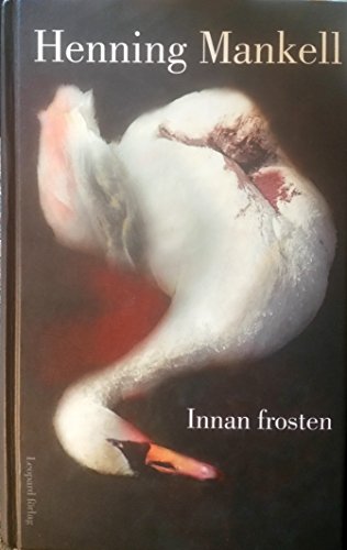 Innan Frosten [Swedish] 9173430250 Book Cover