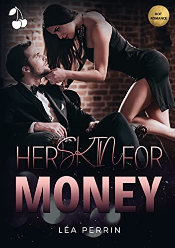 Her skin for money par [Léa Perrin, Cherry Publishing]