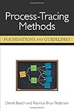  Beach, D: Process-Tracing Methods: Foundations and Guidelines
