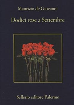 Paperback Dodici rose a Settembre (Italian Edition) Book