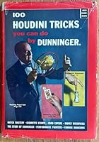 100 Houdini Tricks You Can Do B000NZAFV6 Book Cover