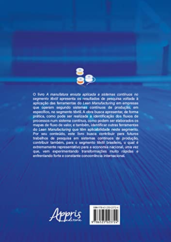 A Manufatura Enxuta Aplicada a Sistemas Contínuos: Um Exemplo de Aplicação no Segmento Têxtil