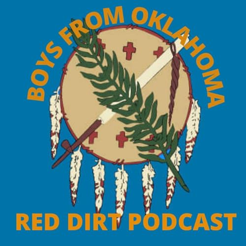 Boys From Oklahoma Red Dirt Podcast Titelbild