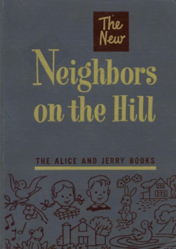 The New Neighbors on the Hill (The Alice and Je... B000I3ERKI Book Cover
