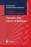 Dynamics and Control of Machines (Foundations of Engineering Mechanics)