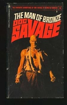 The Man of Bronze - Book #1 of the Doc Savage (Original)