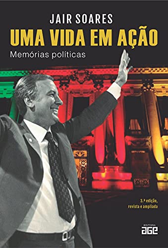 Uma vida em ação: memórias políticas