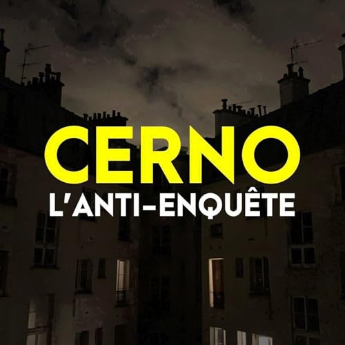 Couverture de CERNO L'anti-enqu&ecirc;te