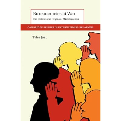 Bureaucracies at War