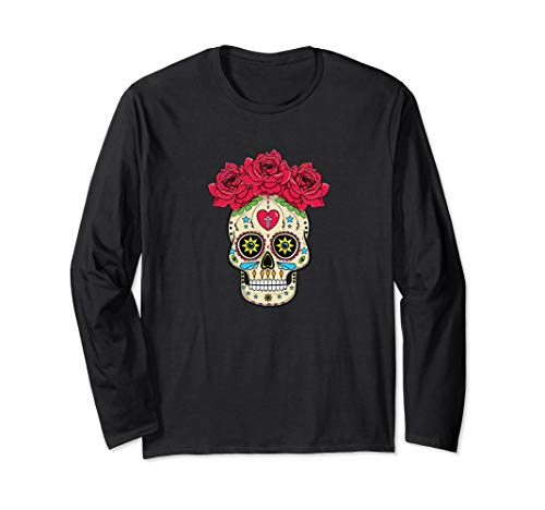 Mexican Sugar Skull With Roses Dia De Los Muertos Long Sleeve T-Shirt