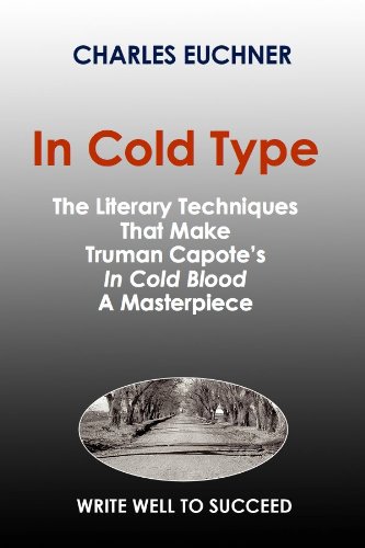 Télécharger In Cold Type: The Literary Techniques That Make Truman Capote's