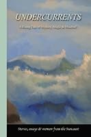 Undercurrents: A Rising Tide of Mystery, Magic, & Mischief 0578157284 Book Cover