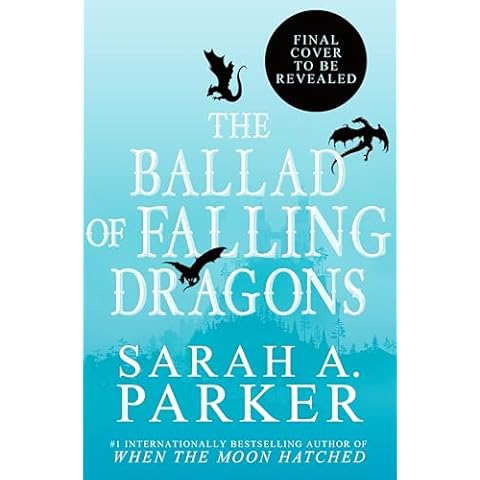 The Ballad of Falling Dragons (Deluxe Limited Edition): A Novel (The Moonfall Series, 2) Cover