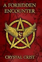 A Forbidden Encounter (The Delectable Sins) B0F5NY224Q Book Cover