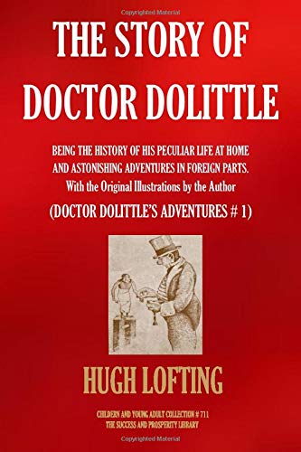 Amazon | THE STORY OF DOCTOR DOLITTLE: BEING THE HISTORY OF HIS