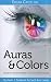 Edgar Cayce on Auras & Colors