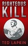Righteous Kill: A gripping and action-packed military thriller