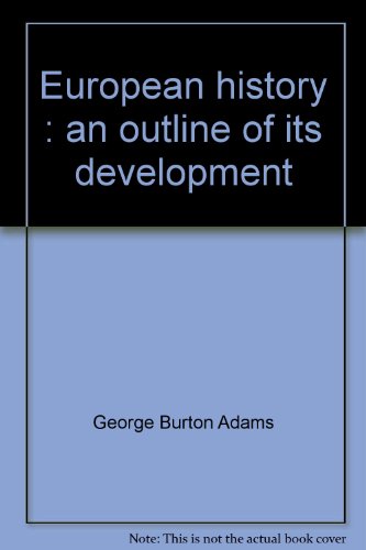 Medieval and modern history;: An outline of its... B0008D21HO Book Cover