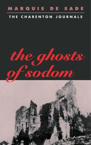 The Ghosts of Sodom: The Charenton Journals