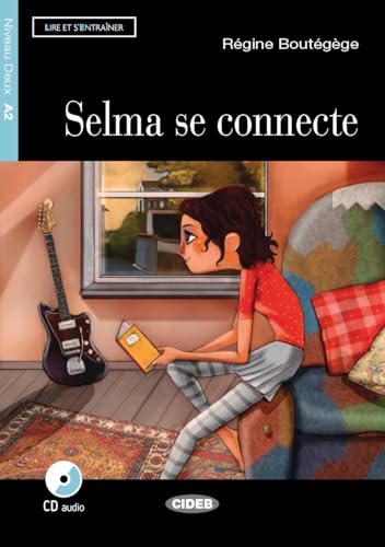 9788853015167 Selma se connecte. Con App. Con CD Audio: Selma se connecte + CD + App