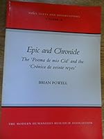 Epic and Chronicle: The 'Poema de Mio Cid' and the 'Cronica de Veinte Reyes' 0900547847 Book Cover