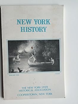 New York History The Quarterly Journal Of New York State Historical Association Vol. 76 No. 1 January 1995