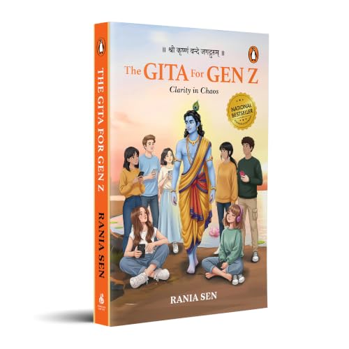 Image of The Gita for Gen Z: Clarity in Chaos: Timeless Wisdom from the Bhagavad Gita