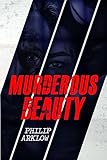 Murderous Beauty