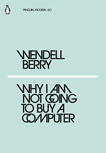 Cover of Why I Am Not Going to Buy a Computer (Penguin Modern)