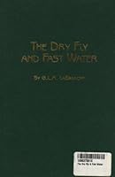 The Dry Fly and Fast Water (Heritage Series, Vol 1) 189037301X Book Cover