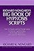 Richard Nongard's Big Book of Hypnosis Scripts: How to Create Lasting Change Using Contextual Hypnotherapy, Mindfulness Meditation and Hypnotic Phenomena