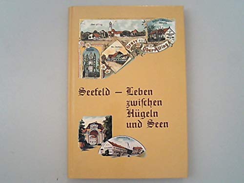 Seefeld - Leben zwischen Hügeln und Seen