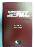 Human Resources Management in Pharmacy Practice 0871892413 Book Cover