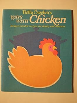 Paperback Betty Crocker's Ways With Chicken Book