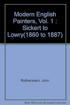 Hardcover Modern English Painters, Vol. 1 : Sickert to Lowry(1860 to 1887) Book