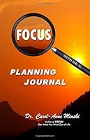 Focus Planning Journal 0996487832 Book Cover