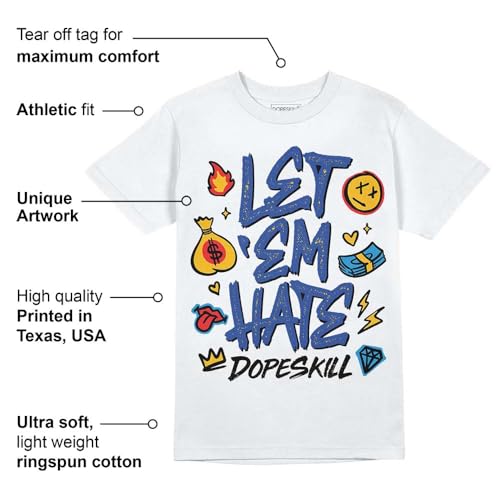Image of DopeSkill Graphic Tee Streetwear Hip Hop Hypebeast Unisex T-Shirt Sneaker Colour Matching Shirts Inspired Motivation Quotes