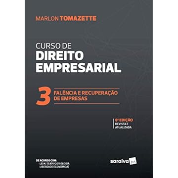 Capa do livro Curso de Direitos empresarial - Vol. 3 - 8ª edição de 2020: Falência e Recuperação de Empresas: Volume 3