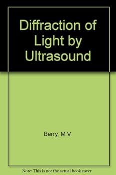 Textbook Binding Diffraction of Light by Ultrasound Book