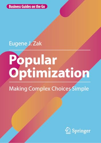 Popular Optimization: Making Complex Choices Simple (Business Guides on the Go) image 2