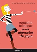 Conseils minceur pour abonnées du yoyo 2501089766 Book Cover
