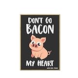Honey Dew Gifts, Don't Go Bacon My Heart, 2.5 Inch by 3.5 Inch, Refrigerator Magnets, Decorative Magnets, Funny Magnets, Bacon Decorations, Novelty Bacon Gifts, Bacon Gifts, 754042