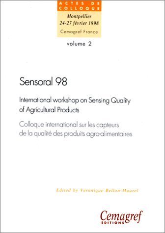 Sensoral 98: International workshop on sensing quality of agricultural products, Montpellier, 24-27 février 1998