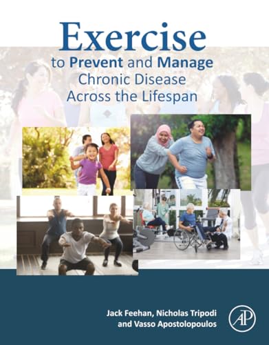 Exercise to Prevent and Manage Chronic Disease Across the Lifespan