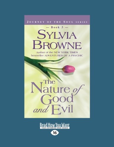 The Nature of Good and Evil: Easyread Large Edition
