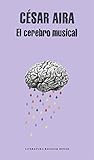 El cerebro musical: Relatos reunidos (Random House)