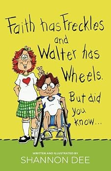 Paperback Faith Has Freckles and Walter Has Wheels. But Did You Know... Book