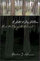 A Letter To My Children, From the Edge of the Holocaust 0971869502 Book Cover