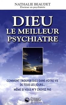 Paperback Dieu, le meilleur psychiatre [French] Book