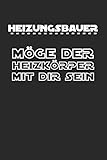  Möge der Heizkörper mit dir sein: A5 Notizbuch Dot Grid / Punktraster 120 Seiten für Heizungsbauer und Installateur I Geschenkidee für Beruf & Freizeit